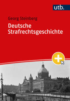 Steinberg |  Deutsche Strafrechtsgeschichte | eBook | Sack Fachmedien