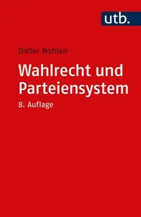 Nohlen |  Wahlrecht und Parteiensystem | eBook | Sack Fachmedien