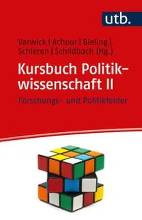 Varwick / Achour / Bieling |  Kursbuch Politikwissenschaft II | eBook | Sack Fachmedien