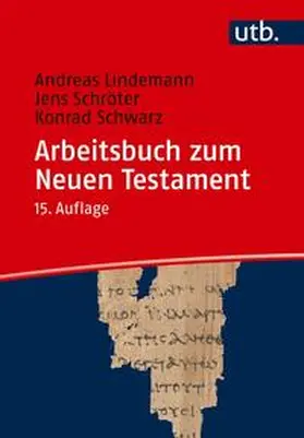 Lindemann / Schröter / Schwarz |  Arbeitsbuch zum Neuen Testament | eBook | Sack Fachmedien