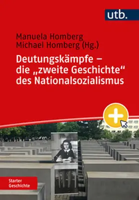 Homberg |  Deutungskämpfe – die "zweite Geschichte" des Nationalsozialismus | eBook | Sack Fachmedien