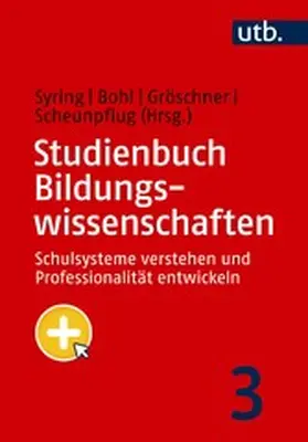 Syring / Bohl / Gröschner |  Studienbuch Bildungswissenschaften 3 | eBook | Sack Fachmedien