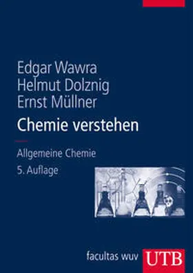 Wawra / Dolznig / Müllner |  Chemie verstehen | eBook | Sack Fachmedien