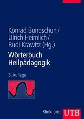 Bundschuh / Heimlich / Krawitz |  Wörterbuch Heilpädagogik | eBook | Sack Fachmedien