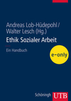 Lob-Hüdepohl / Lesch |  Ethik Sozialer Arbeit | eBook | Sack Fachmedien