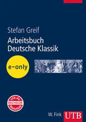 Greif |  Arbeitsbuch Deutsche Klassik | eBook | Sack Fachmedien