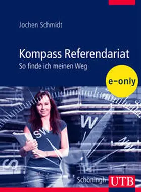 Schmidt | Kompass Referendariat | E-Book | sack.de