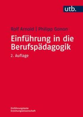 Arnold / Gonon / Müller |  Einführung in die Berufspädagogik | eBook | Sack Fachmedien