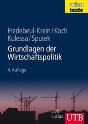 Fredebeul-Krein / Koch / Kulessa |  Grundlagen der Wirtschaftspolitik | eBook | Sack Fachmedien