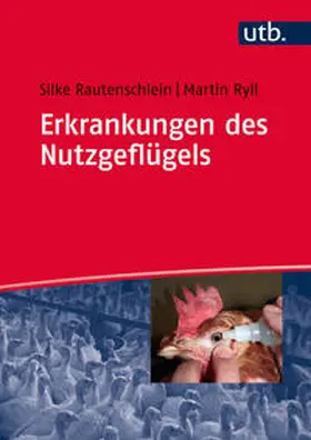 Rautenschlein / Ryll |  Erkrankungen des Nutzgeflügels | eBook | Sack Fachmedien