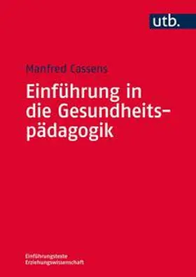 Cassens |  Einführung in die Gesundheitspädagogik | eBook | Sack Fachmedien