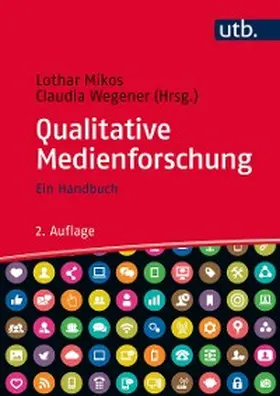 Mikos / Wegener |  Qualitative Medienforschung | eBook | Sack Fachmedien