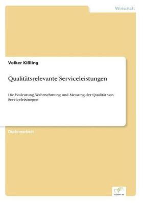 Kißling |  Qualitätsrelevante Serviceleistungen | Buch |  Sack Fachmedien