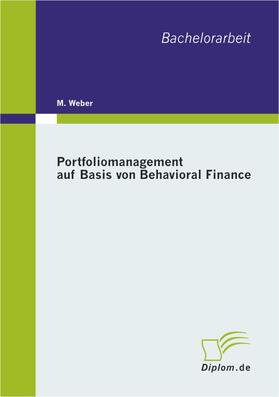 Weber |  Portfoliomanagement auf Basis von Behavioral Finance | eBook | Sack Fachmedien