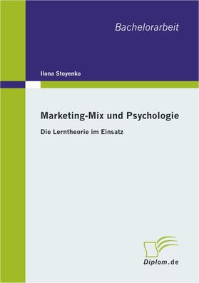 Stoyenko |  Marketing-Mix und Psychologie: Die Lerntheorie im Einsatz | Buch |  Sack Fachmedien