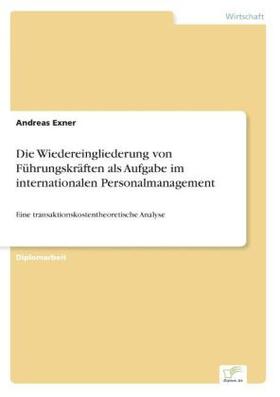 Exner |  Die Wiedereingliederung von Führungskräften als Aufgabe im internationalen Personalmanagement | Buch |  Sack Fachmedien