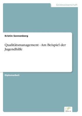 Sonnenberg |  Qualitätsmanagement - Am Beispiel der Jugendhilfe | Buch |  Sack Fachmedien