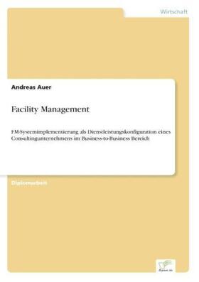 Auer |  Facility Management | Buch |  Sack Fachmedien