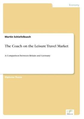 Schiefelbusch |  The Coach on the Leisure Travel Market | Buch |  Sack Fachmedien