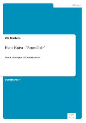 Martens |  Hans Krása - "Brundibár" | Buch |  Sack Fachmedien