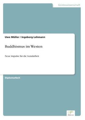 Müller / Lehmann |  Buddhismus im Westen | Buch |  Sack Fachmedien