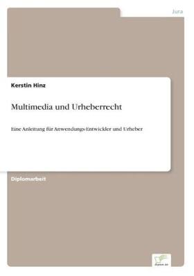 Hinz |  Multimedia und Urheberrecht | Buch |  Sack Fachmedien