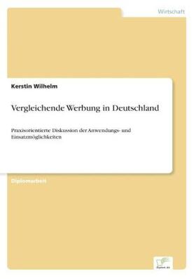 Wilhelm |  Vergleichende Werbung in Deutschland | Buch |  Sack Fachmedien