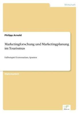 Arnold |  Marketingforschung und Marketingplanung im Tourismus | Buch |  Sack Fachmedien