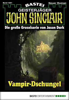 Dark |  John Sinclair - Folge 1691 | eBook | Sack Fachmedien