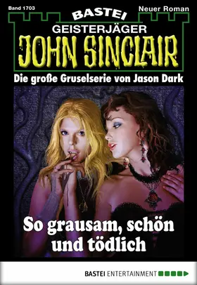 Dark |  John Sinclair - Folge 1703 | eBook | Sack Fachmedien