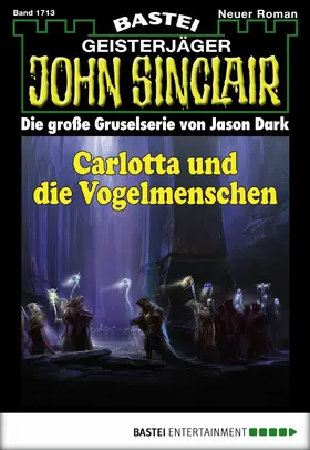 Dark |  John Sinclair - Folge 1713 | eBook | Sack Fachmedien