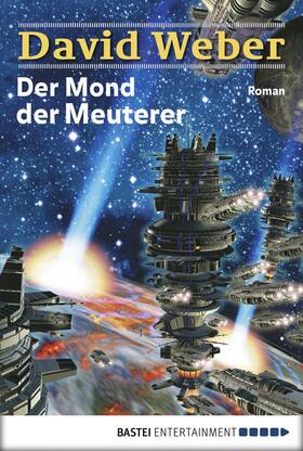 Weber |  Der Mond der Meuterer | eBook | Sack Fachmedien