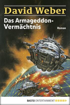 Weber |  Das Armageddon-Vermächtnis | eBook | Sack Fachmedien