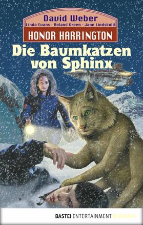 Weber |  Honor Harrington: Die Baumkatzen von Sphinx | eBook | Sack Fachmedien