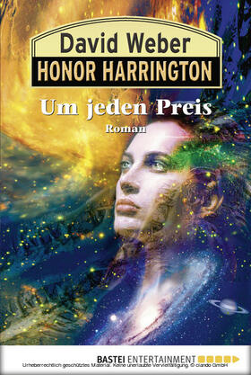 Weber |  Honor Harrington: Um jeden Preis | eBook | Sack Fachmedien