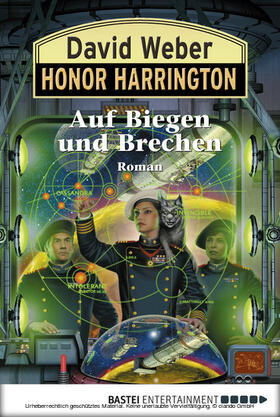Weber |  Honor Harrington: Auf Biegen und Brechen | eBook | Sack Fachmedien