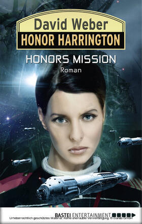Weber |  Honor Harrington: Honors Mission | eBook | Sack Fachmedien