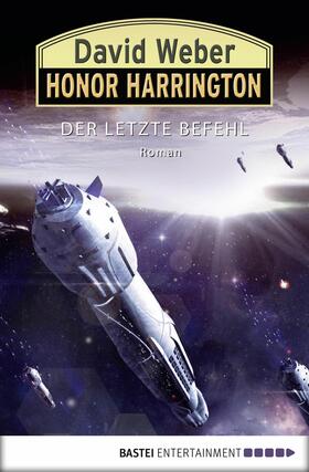Weber |  Honor Harrington: Der letzte Befehl | eBook | Sack Fachmedien