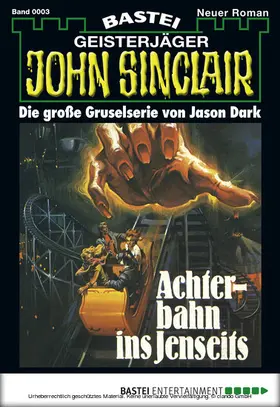 Dark |  John Sinclair - Folge 0003 | eBook | Sack Fachmedien