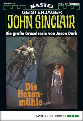 Dark |  John Sinclair - Folge 0018 | eBook | Sack Fachmedien