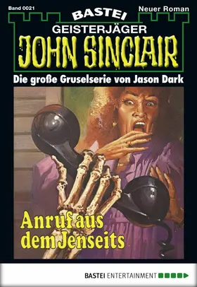 Dark |  John Sinclair - Folge 0021 | eBook | Sack Fachmedien