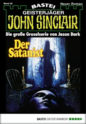 Dark |  John Sinclair - Folge 0025 | eBook | Sack Fachmedien