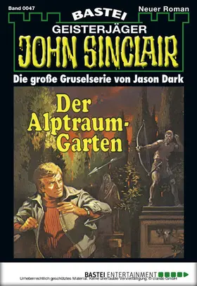 Dark |  John Sinclair - Folge 0047 | eBook | Sack Fachmedien