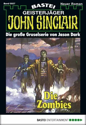 Dark |  John Sinclair - Folge 0057 | eBook | Sack Fachmedien