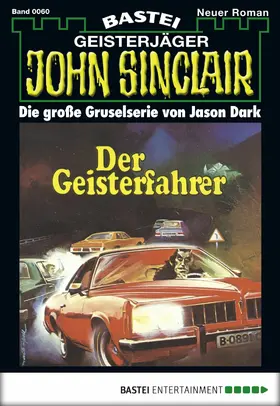 Dark |  John Sinclair - Folge 0060 | eBook | Sack Fachmedien