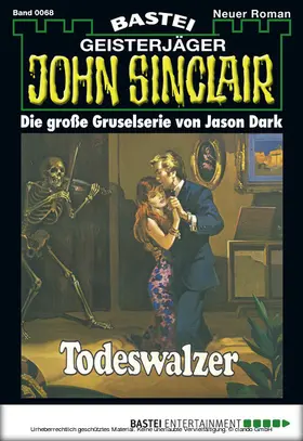 Dark |  John Sinclair - Folge 0068 | eBook | Sack Fachmedien