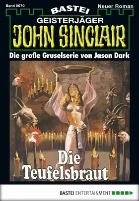 Dark |  John Sinclair - Folge 0070 | eBook | Sack Fachmedien