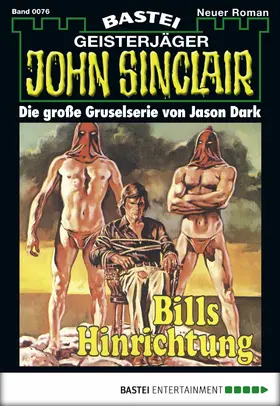 Dark |  John Sinclair - Folge 0076 | eBook | Sack Fachmedien