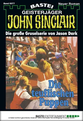 Dark |  John Sinclair - Folge 0077 | eBook | Sack Fachmedien