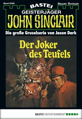 Dark |  John Sinclair - Folge 0098 | eBook | Sack Fachmedien